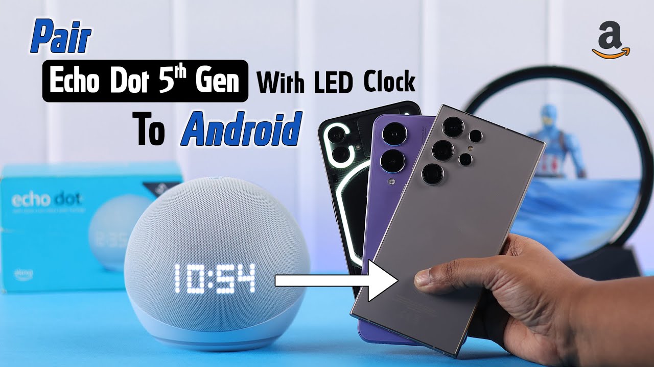 Echo Dot 5th Gen With Clock: How to Connect with Android!