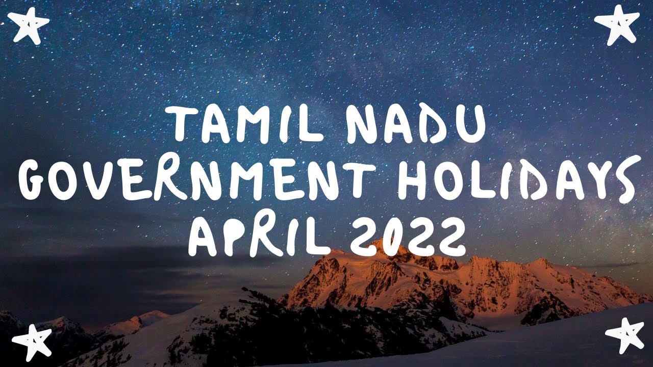 Government Holiday List April 2022 | Tamil Nadu Public Holidays
