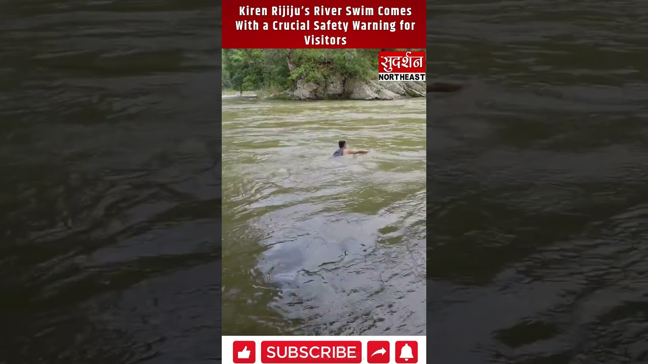 Kiren Rijiju&rsquo;s River Swim Comes With a Crucial Safety Warning for Visitors