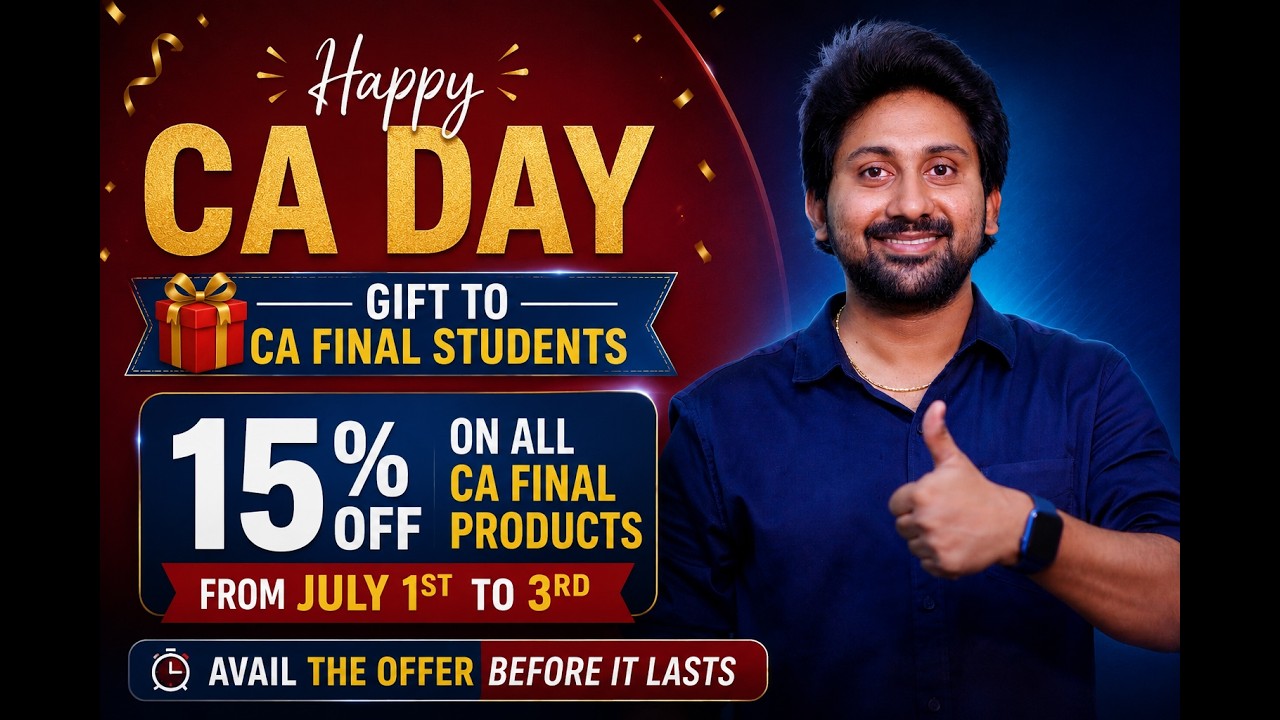 GIFT TO CA FINAL STUDENTS ON CA DAY - 15% OFF ON ALL CA FINAL PRODUCTS