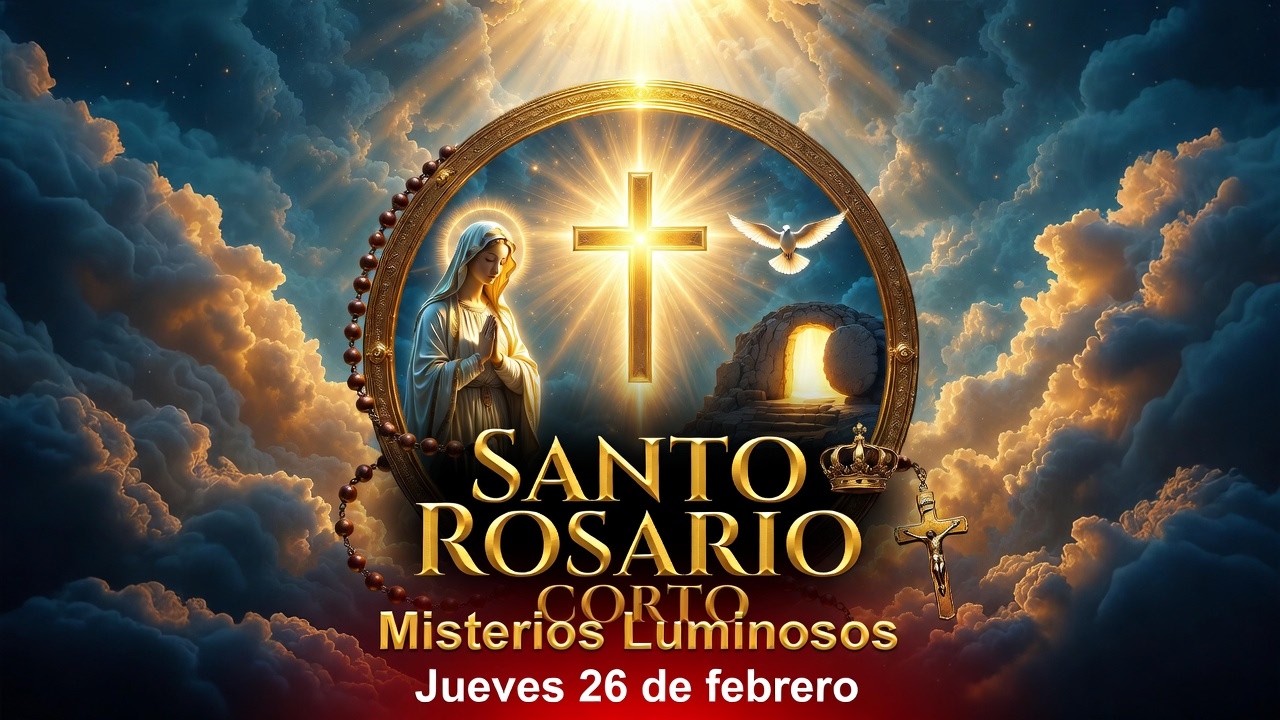 Santo Rosario Corto de Hoy | Jueves 25 de Febrero 💖 Misterios Luminosos | Rosario a la Virgen María