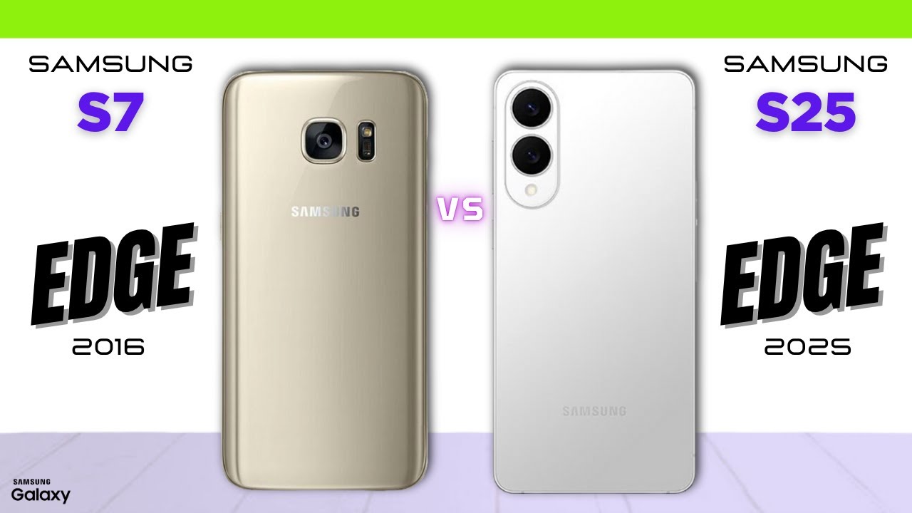 Samsung S7 Edge vs Samsung S25 Edge | Full comparison 4k