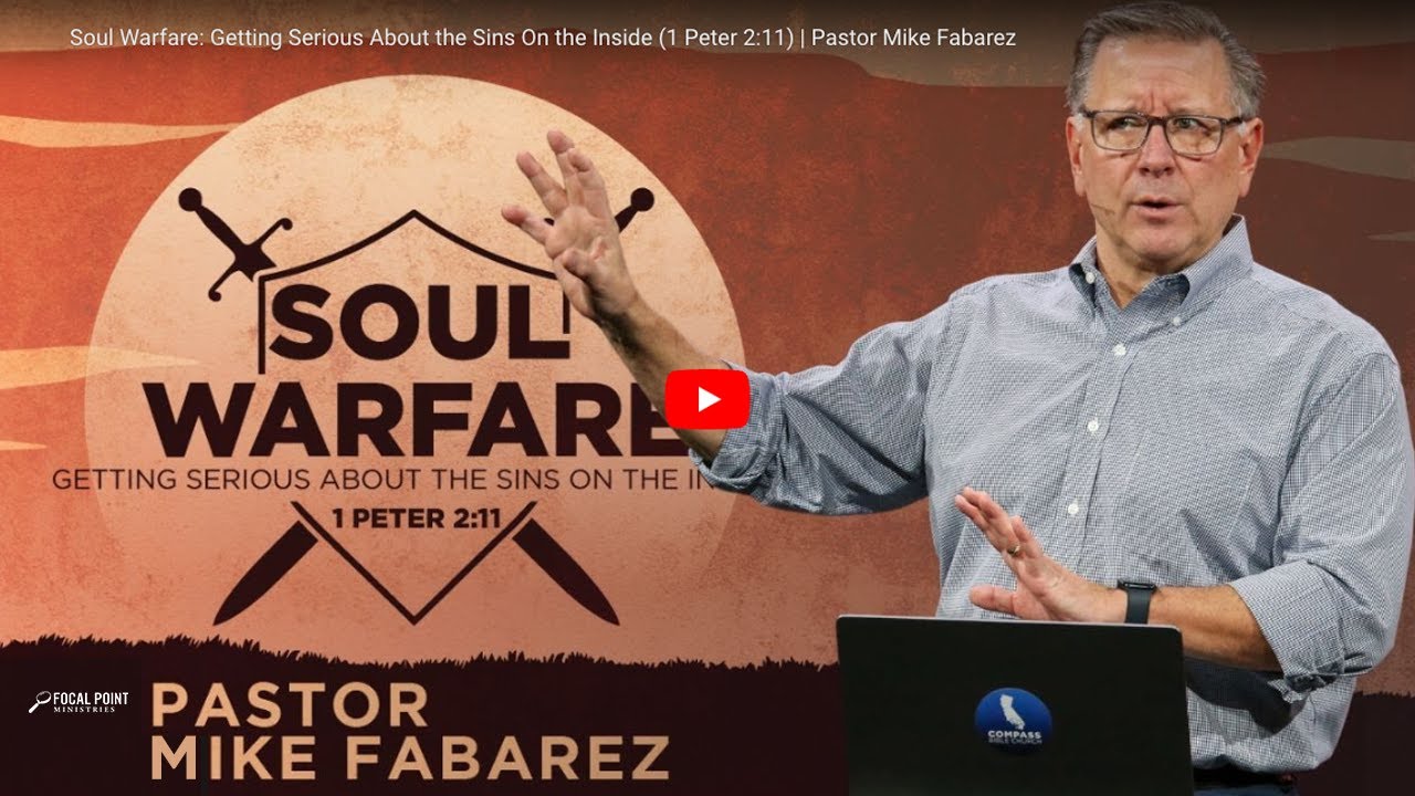 Soul Warfare: Getting Serious about the Sins on the Inside