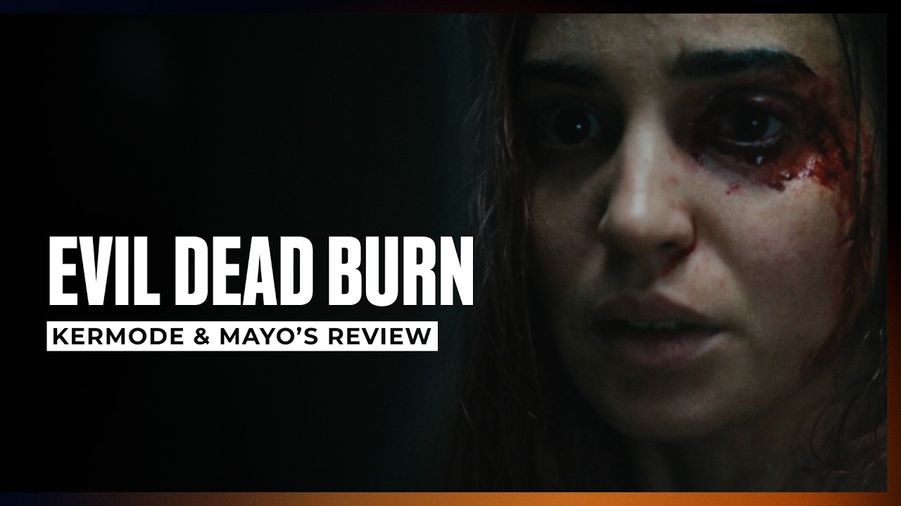 Mark Kermode reviews Evil Dead Burn