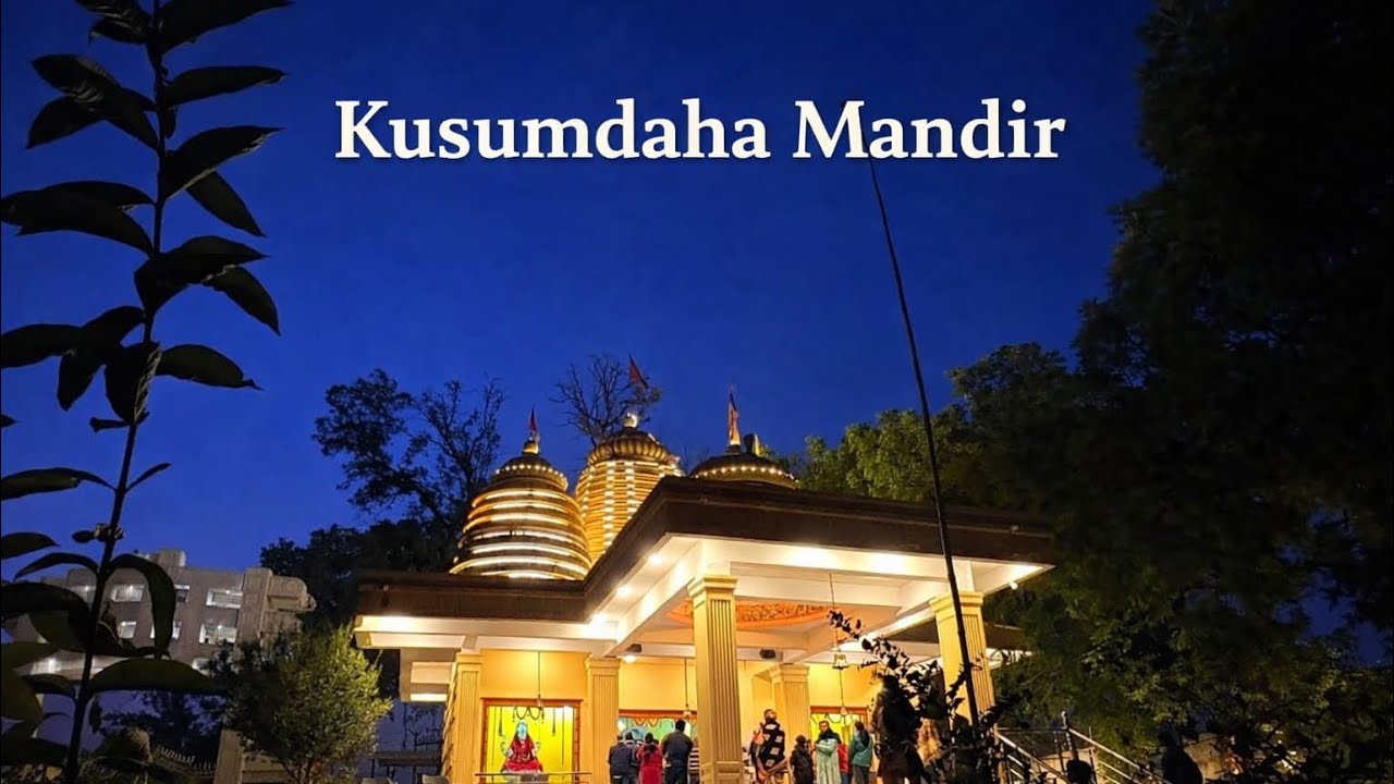 Kusumdaha mandir ka bhraman 😍❤️