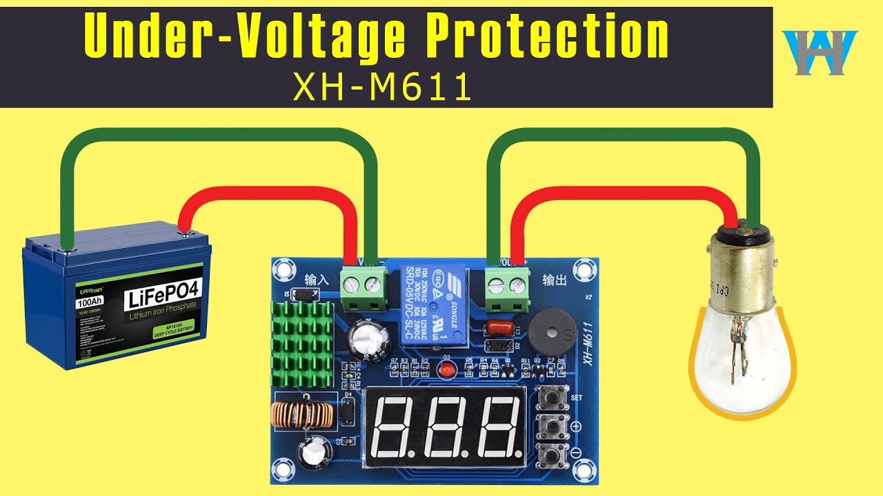How to use XH-M611 Lithium Battery Under-Voltage Protection Module | WattHour