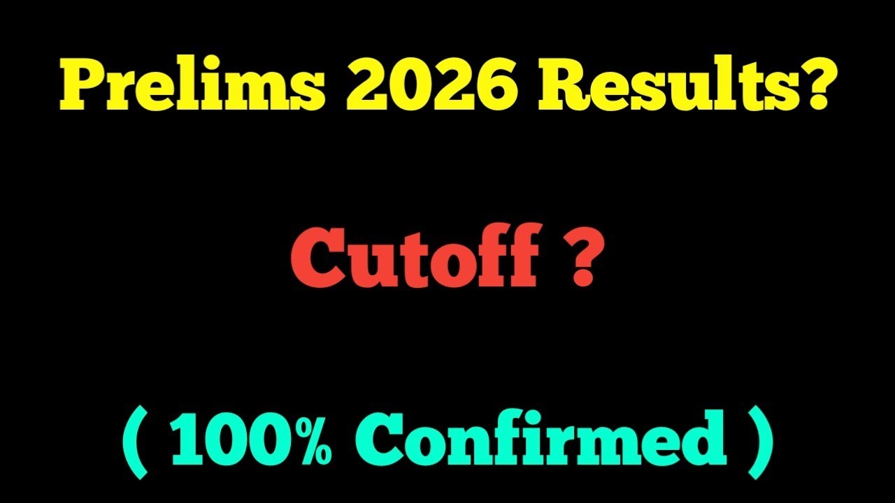 UPSC CSE Prelims Result 2026 | Cutoff Prediction For UPSC CSE 2026
