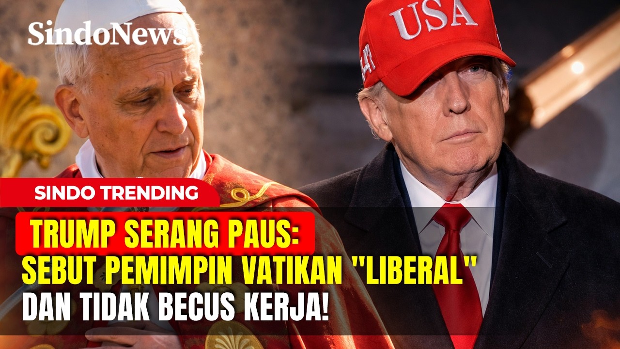 VATIKAN DISERET! Alasan Donald Trump Sebut Kebijakan Luar Negeri Paus 
