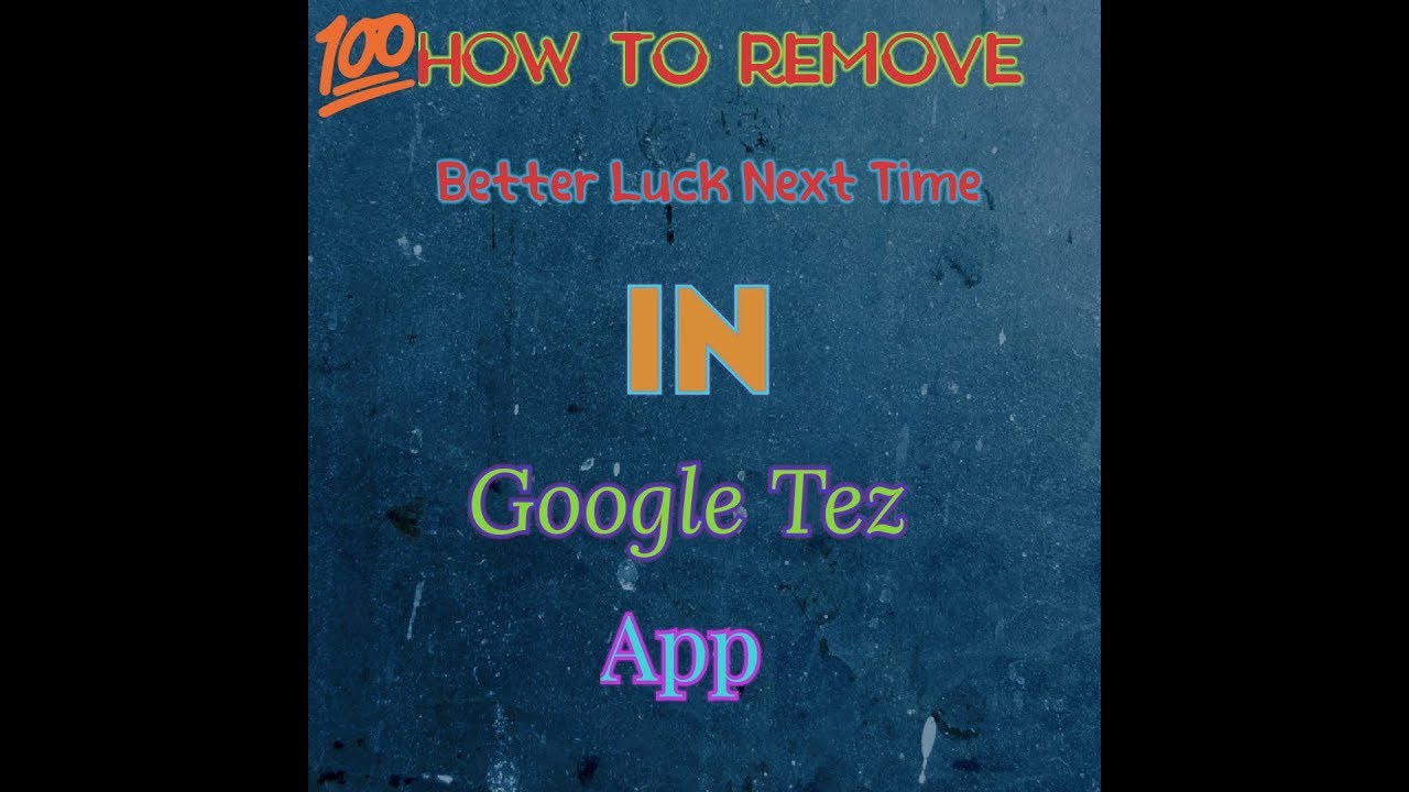 How to remove better luck next time in tez app