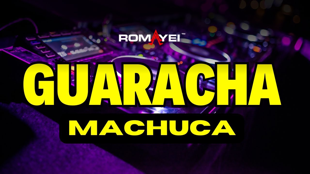 🔥 Machuca – Romayei | Guaracha Electrónica 2026 🚀
