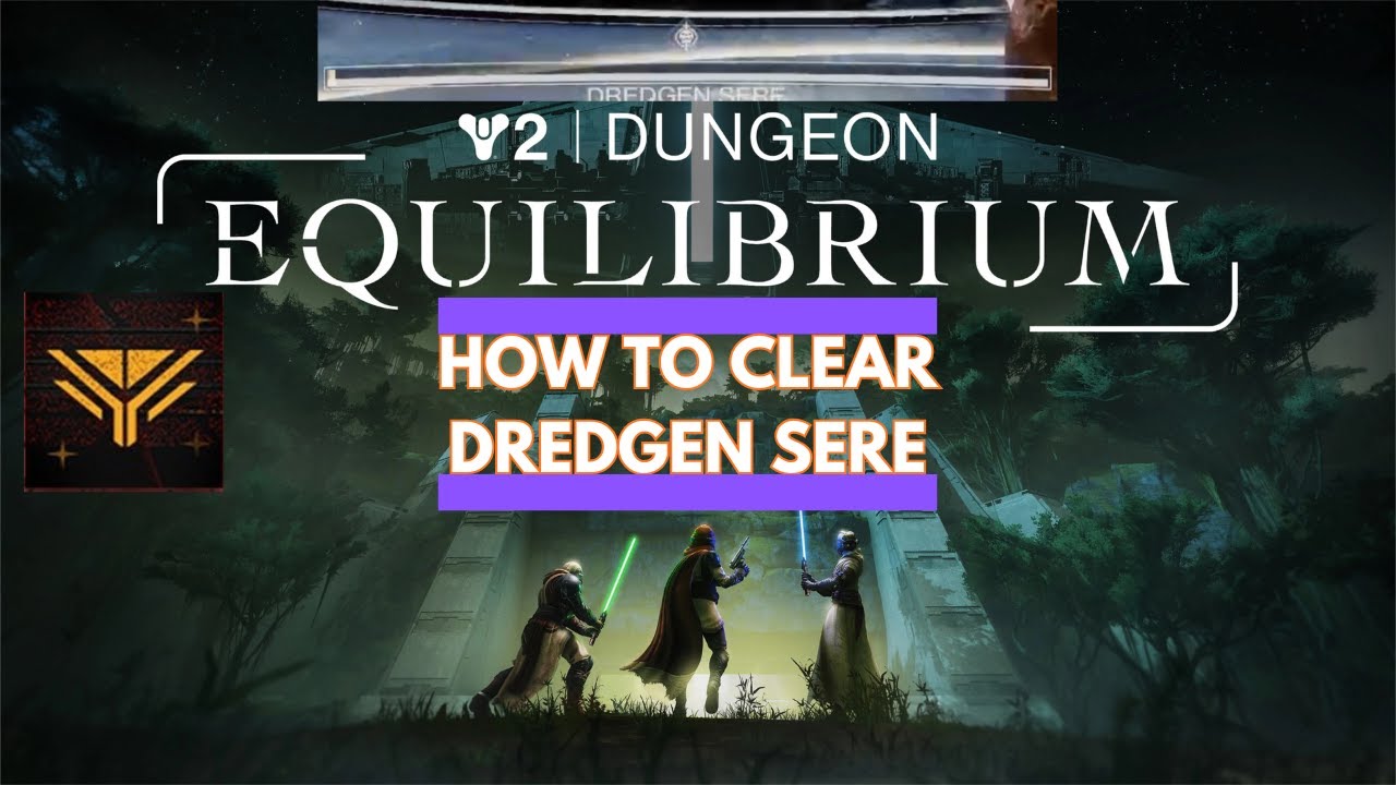 Consistent Strategy to Clear Dredgen Sere - Destiny 2 Equilibrium