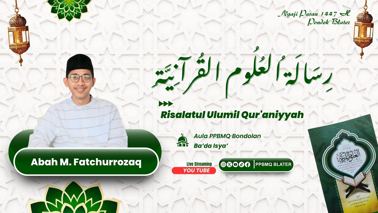 LIVE KHATAMAN KILATAN RAMADHAN KITAB RISALATUL ULUMIL QUR'ANIYYAH #19