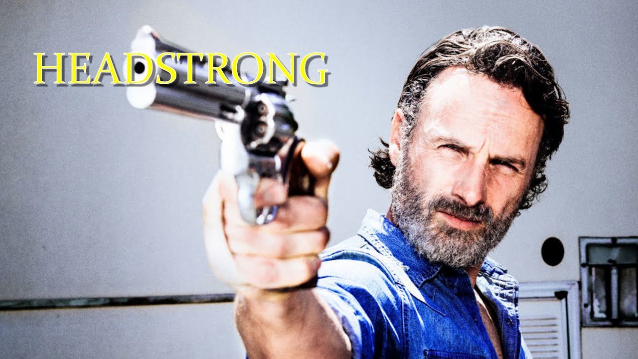 The Walking Dead | Rick Grimes Tribute | Headstrong | Trapt