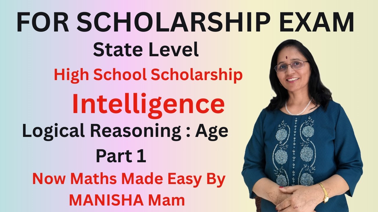 Scholarship Exam ...Intelligence Test  Logical Reasoning : Ages Part 1