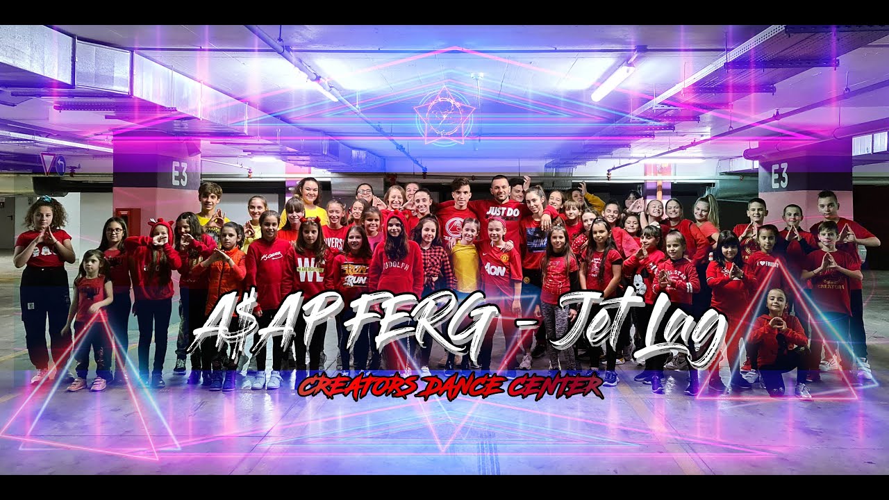 A$AP FERG - Jet Lag | Choreo | Creators Dance Center | Hadjimihaylov | Blagoev