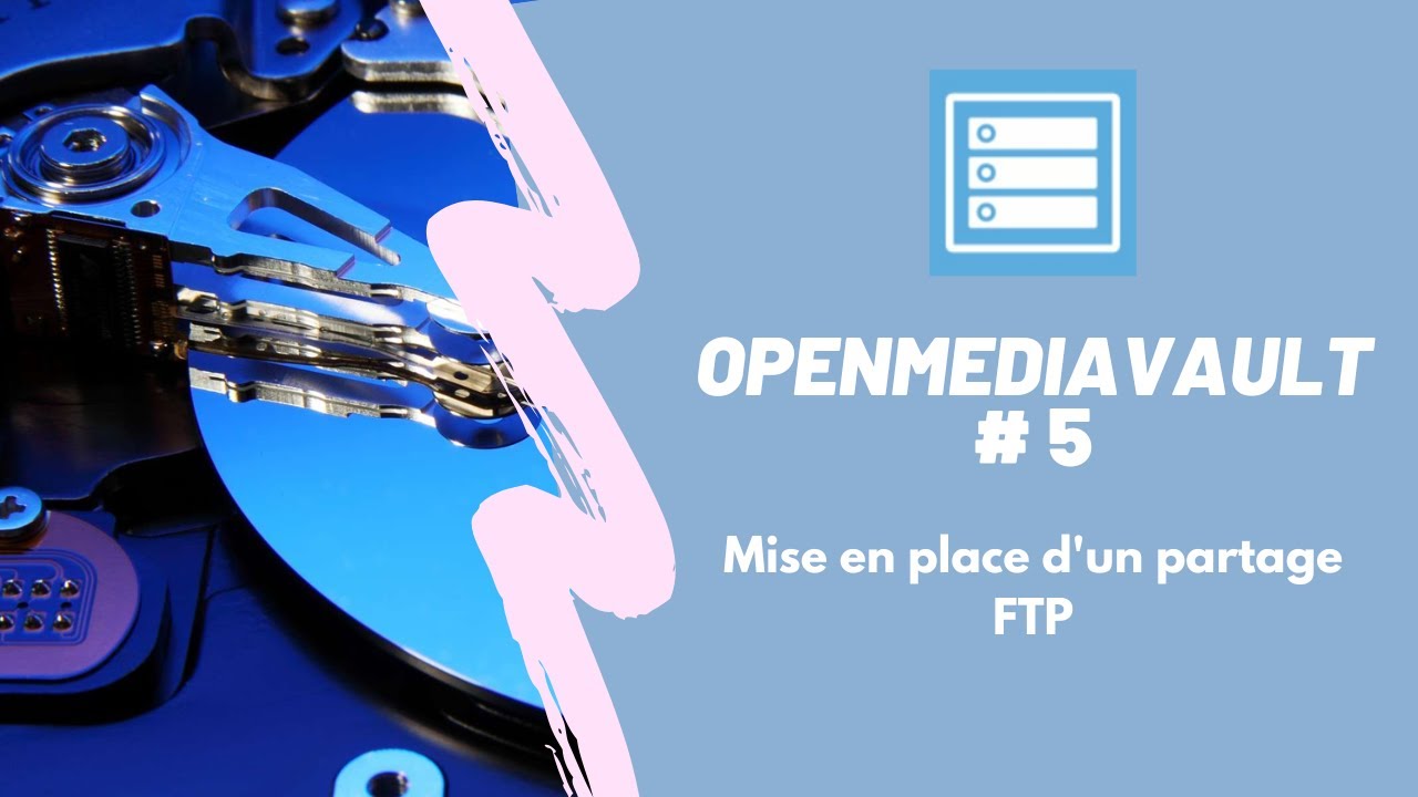 OpenMediaVault #5 -  Mise en place d'un service FTP