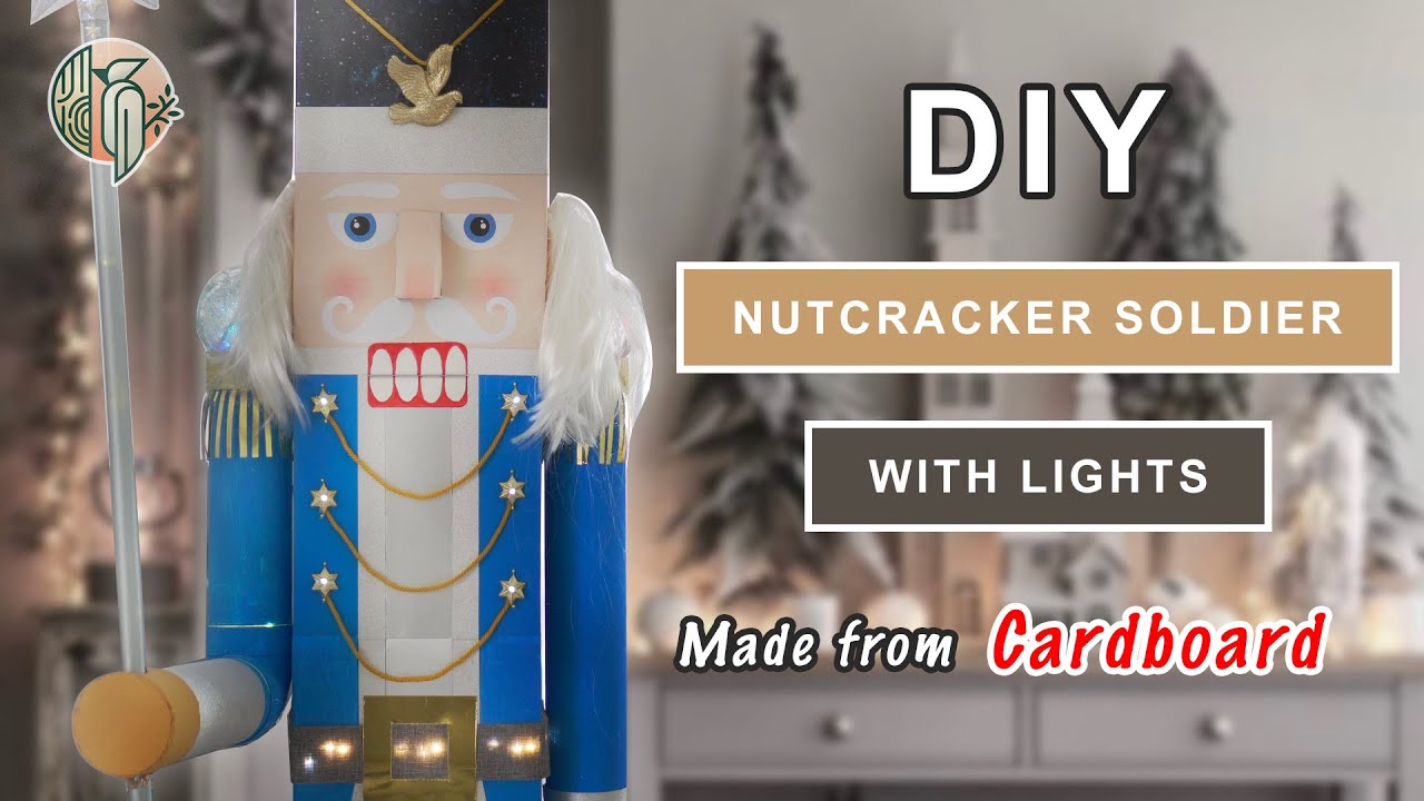 Make a Life Size Nutcracker Soldier with LED Lights from Cardboard | DIY TOYS & CHRISTMAS GIFT IDEA