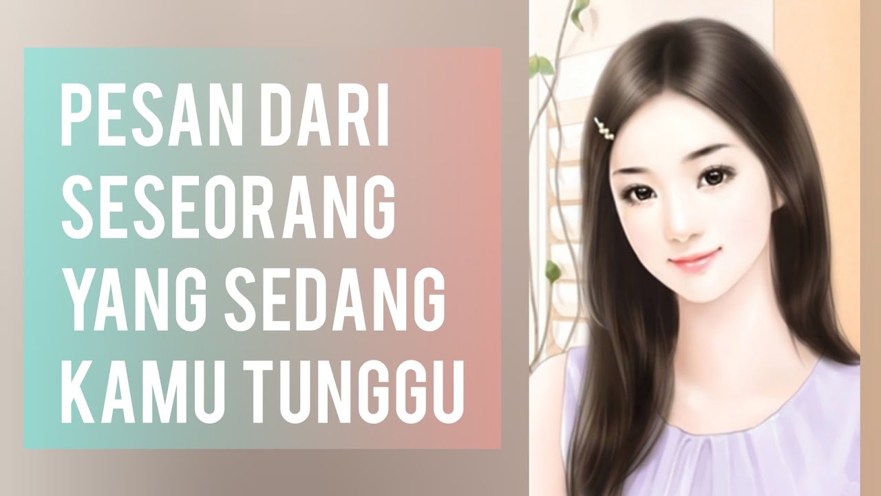 Pesan dari Seseorang yang Sedang kamu Tunggu #tarot #love #lovereading #generalreading