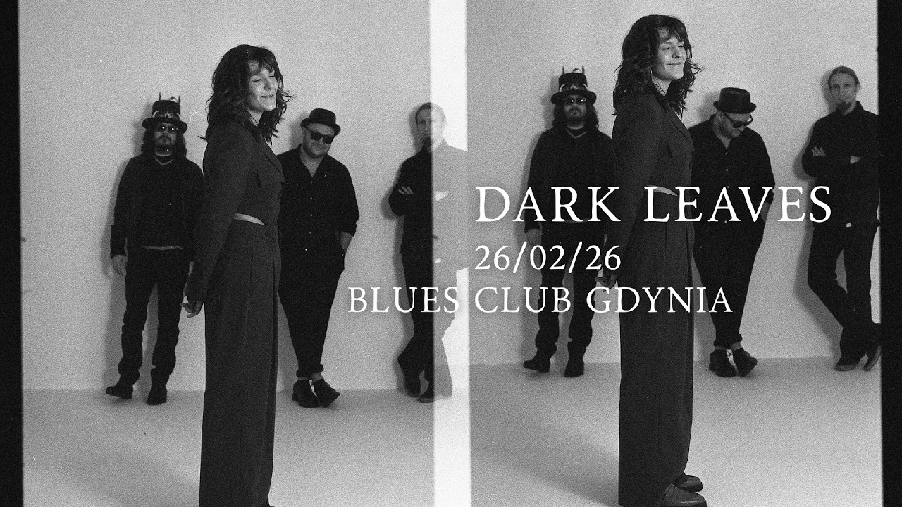 26.02.2026 - Dark Leaves - Blues Club Gdynia - Part 1