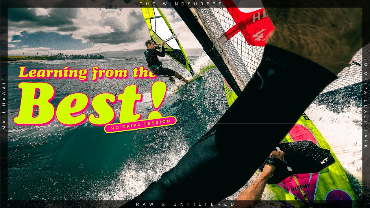 Learning from the best Windsurfers @  Ho'opkipa - Raw and Unfiltered Session