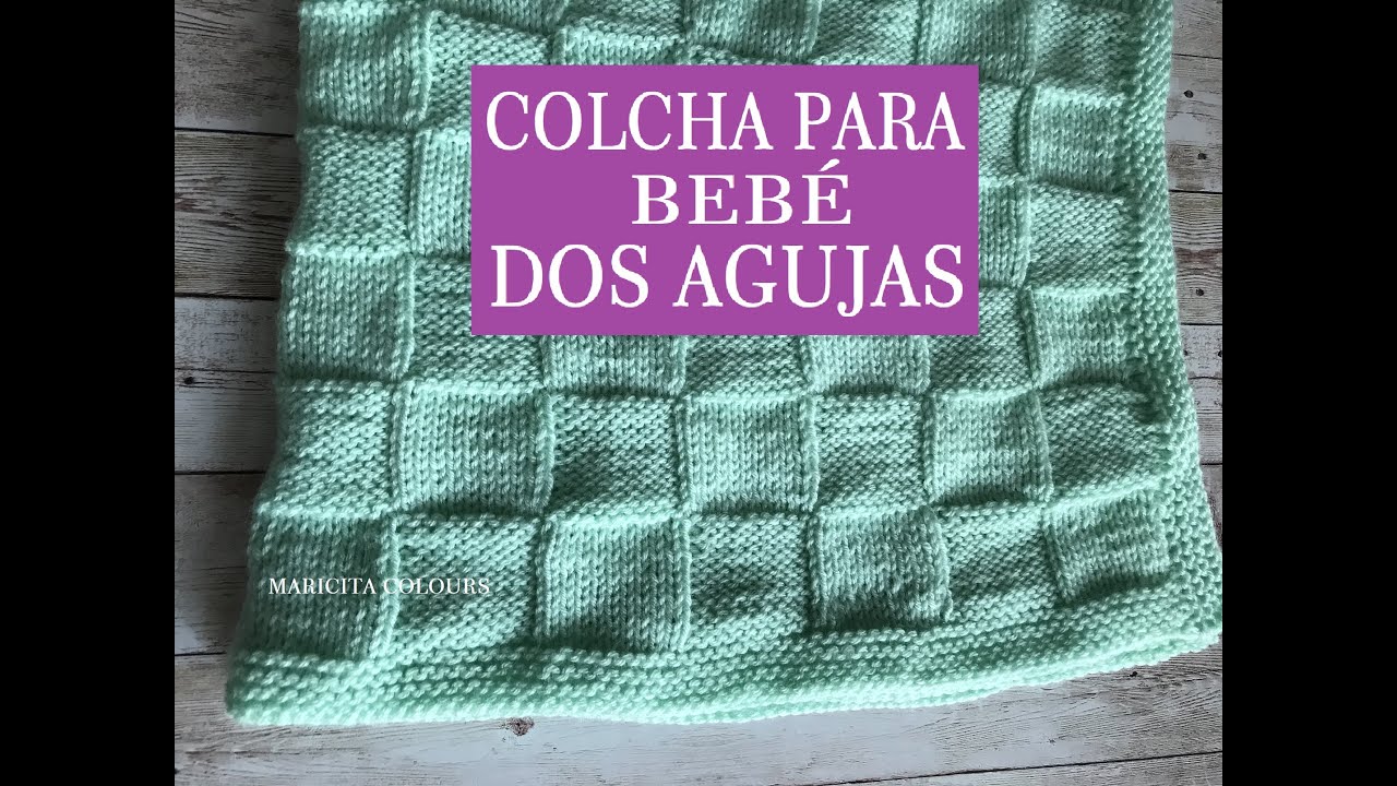 👶COLCHA PARA BEBÉ✅ Dos Agujas TUTORIAL por MARICITA #colcha #bufanda #manta #bolero #bolso #sweater