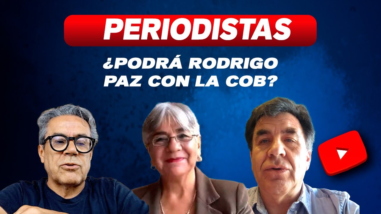 🟢¿Podrá Rodrigo  Paz con la COB?| #CabildeoDigital