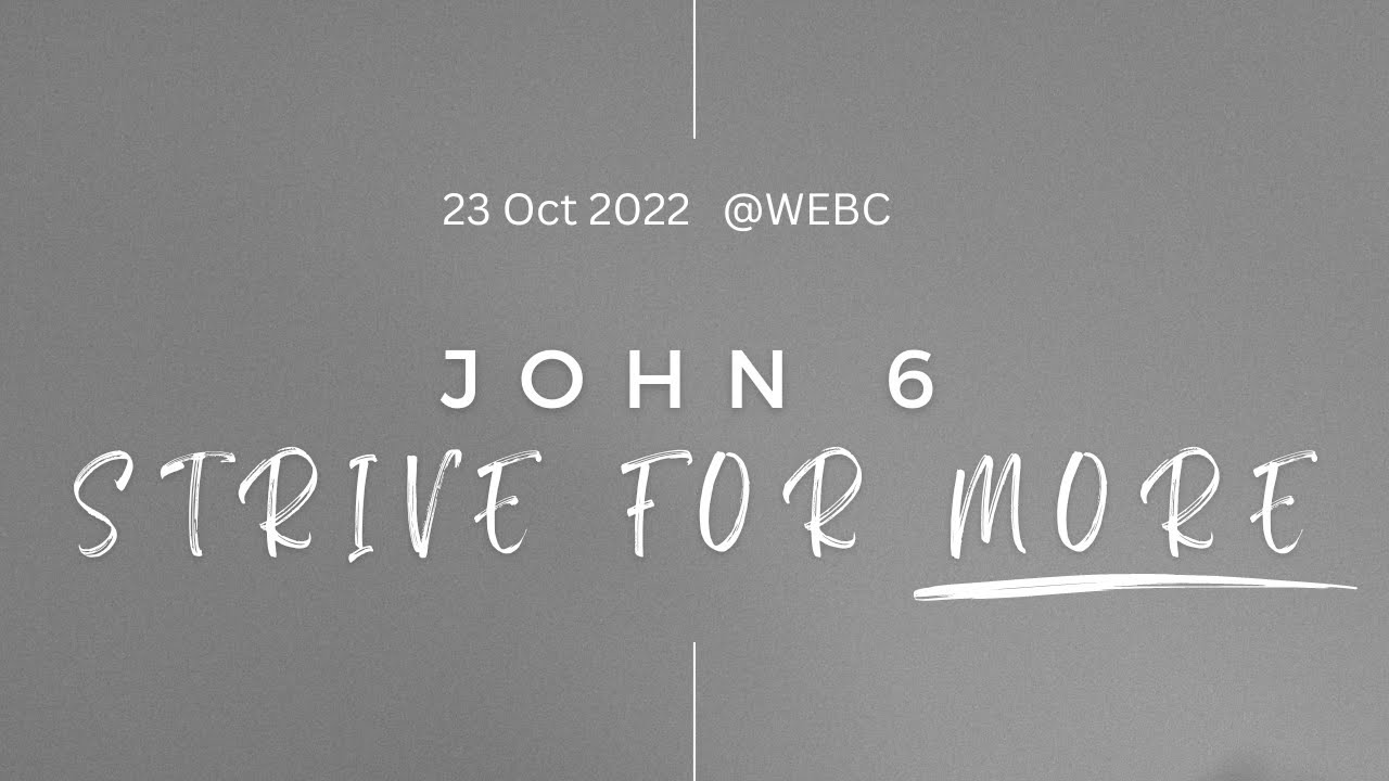 23 October 2022 - Tima Cheprasov &ndash; &lsquo;Strive for More&rsquo; &ndash; John 6.25-29