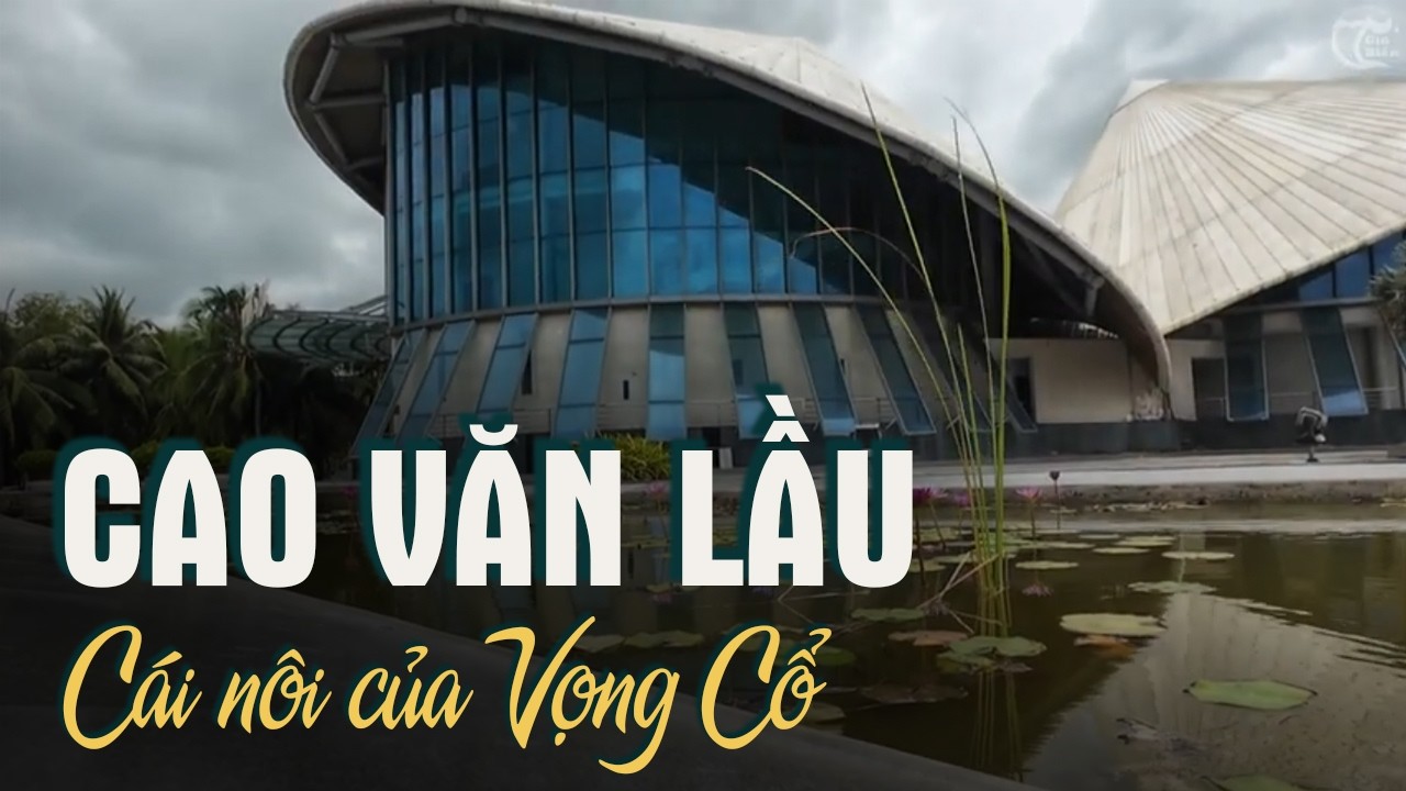 Cao Văn Lầu & Dạ Cổ Hoài Lang, Cái Nôi Của Vọng Cổ