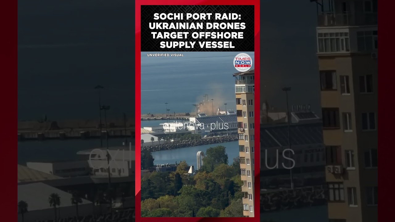 UKRAINE&rsquo;S DRONES HIT RUSSIA: Sochi Port Targeted as Ukrainian Naval Drones Reach Russian Coast