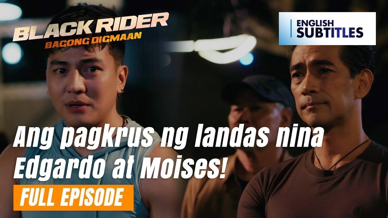 Black Rider: Ang pagkrus ng landas nina Edgardo at Moises! (Full Episode 174) July 8, 2024