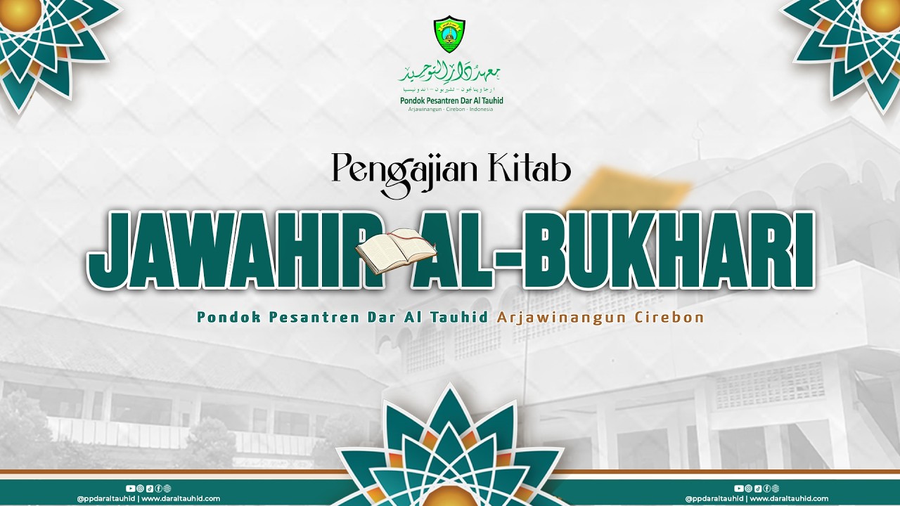 Pengajian Kitab Jawahir Al-Bukhari Bersama KH. Mahsun Muhammad, MA.