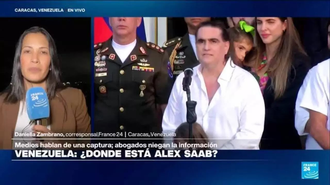 Informe desde Caracas: medios reportan captura de Alex Saab; su abogado lo niega • FRANCE 24