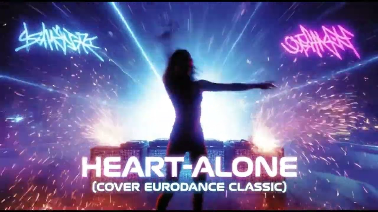 HEART-ALONE (COVER EURODANCE CLASSIC)