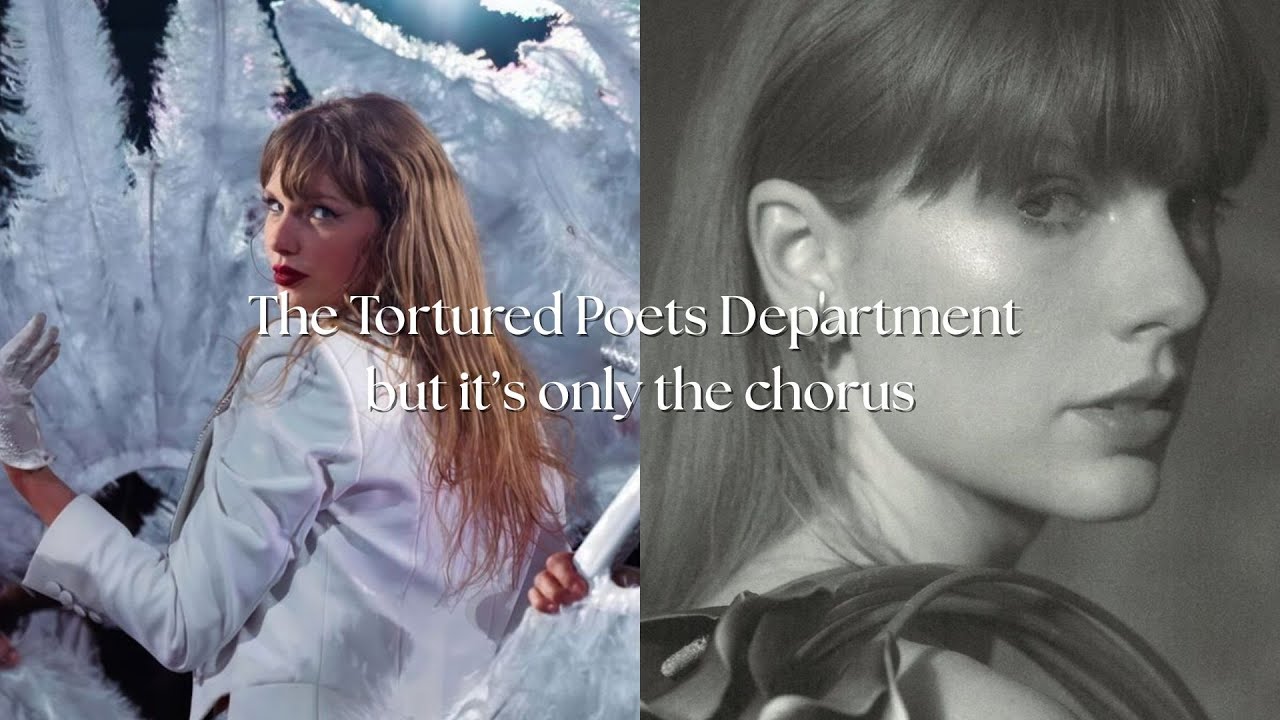 The Tortured Poets Department by Taylor Swift: but it's only the chorus