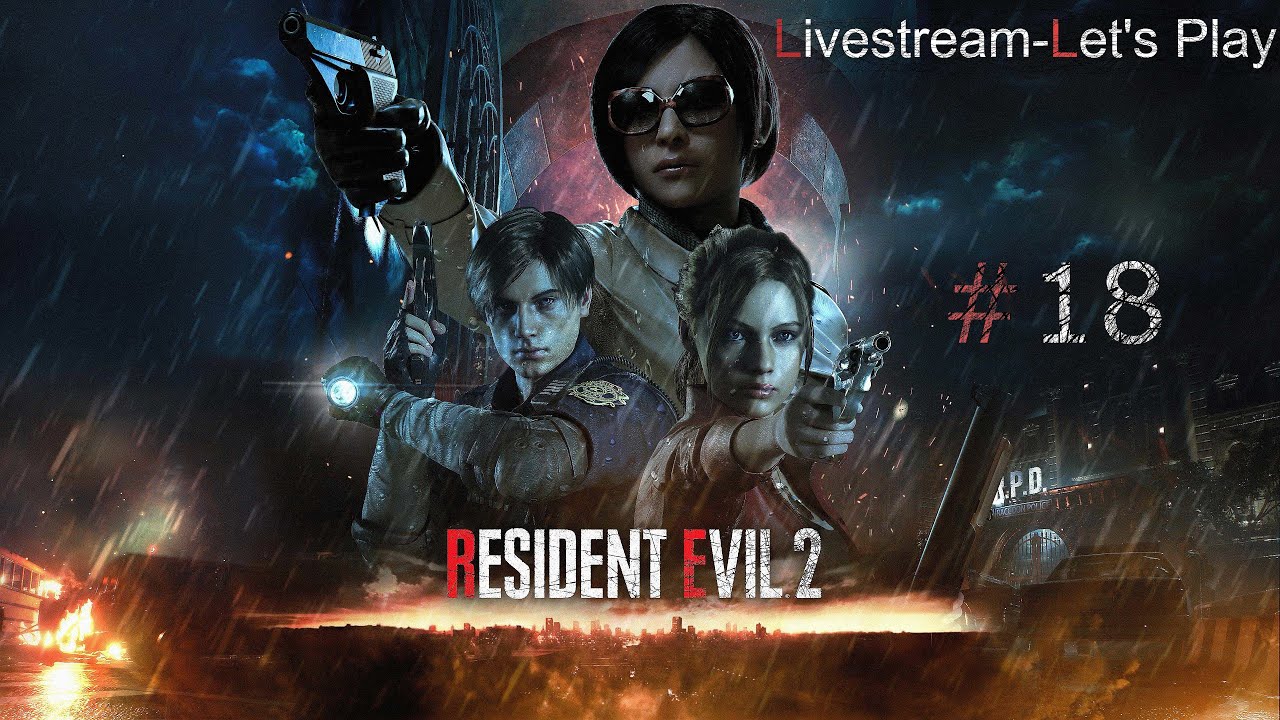 Heute wird Unkraut vernichtet  😡​ #18 - Resident Evil 2