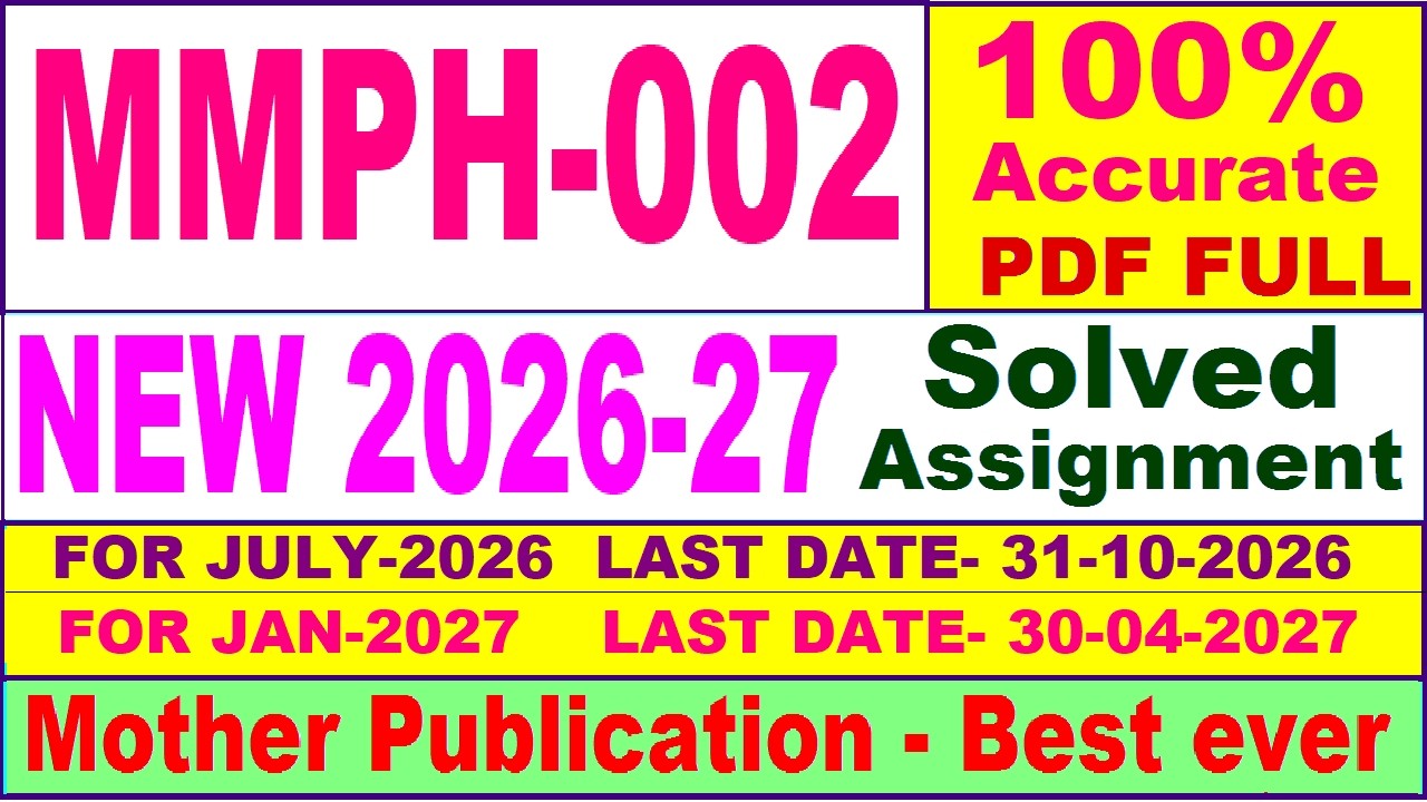 MMPH 002 solved assignment 2026-27 in English || mmph 002 solved assignment 2027 || ignou mmph002