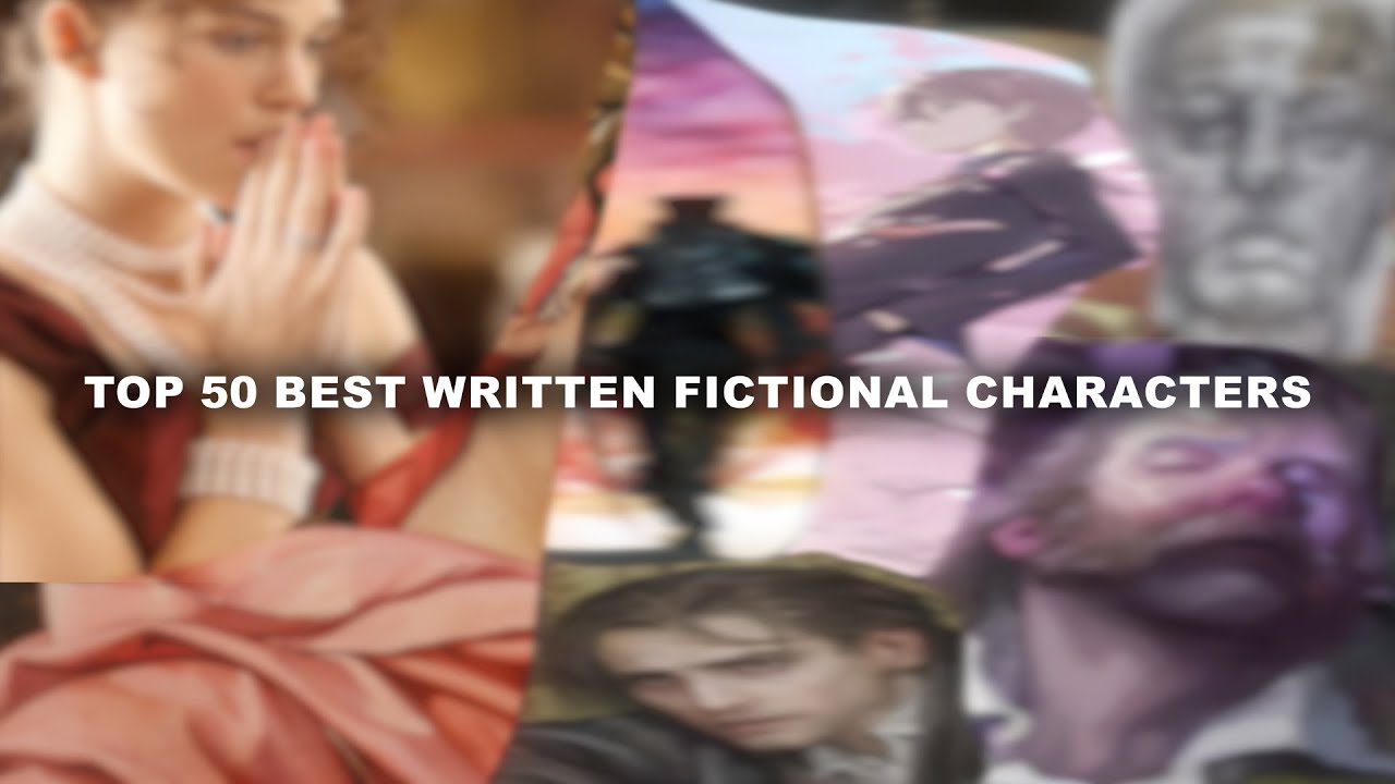 50 Greatest Fictional Characters Ever Written