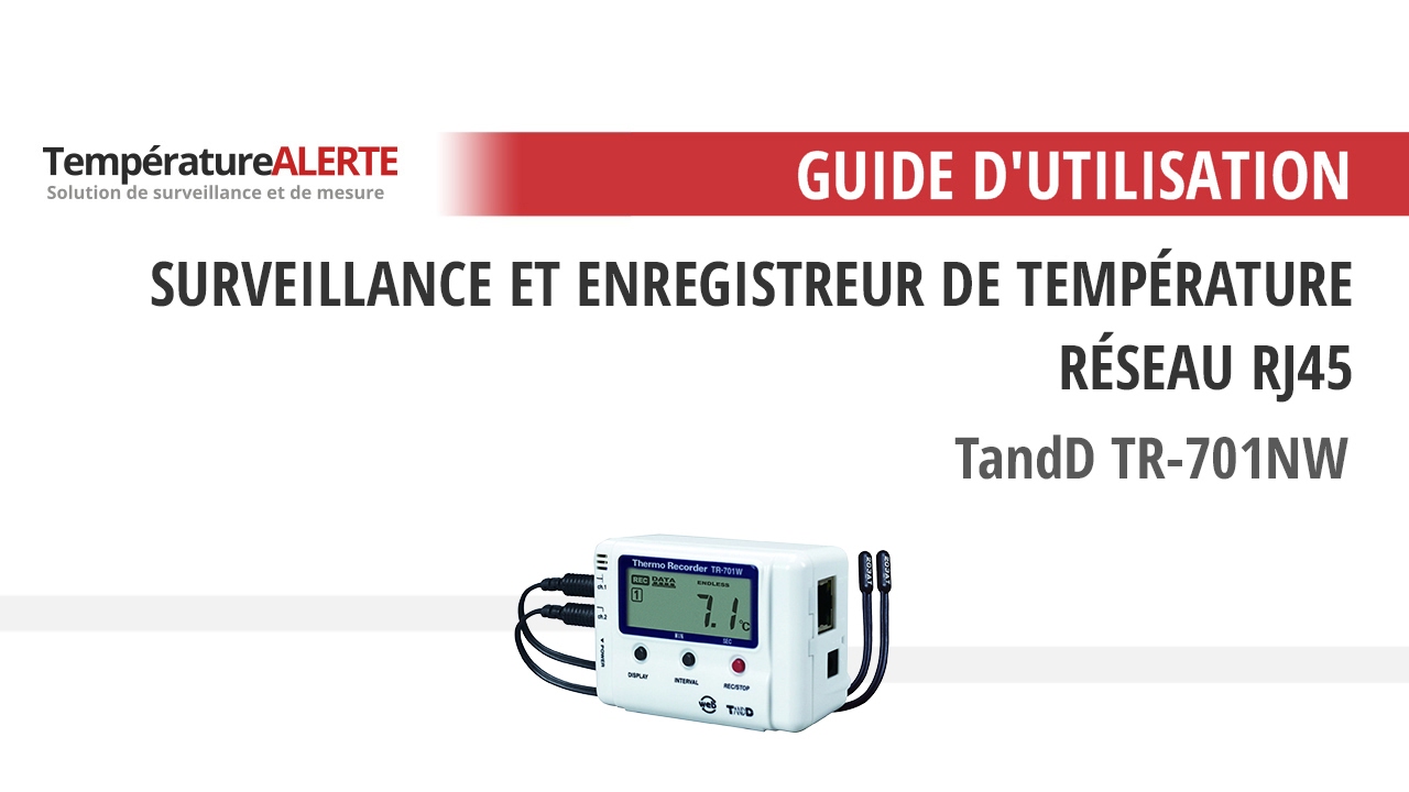 TEMPÉRATURE ALERTE - Enregistreur TR-701NW - Guide d'utilisation