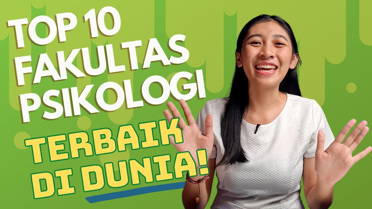 Mau Kuliah di Luar Negeri? Ini Top 10 Universitas Psikologi Terbaik di Dunia!