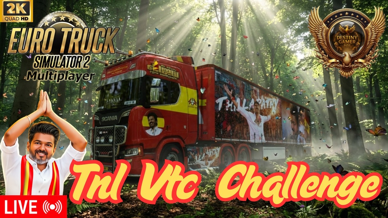 🟢Euro Truck Simulator 2 லைவ் | TNL VTC Challenge | Multiplayer + Chill Gameplay | தமிழ் #ets2 #tvk