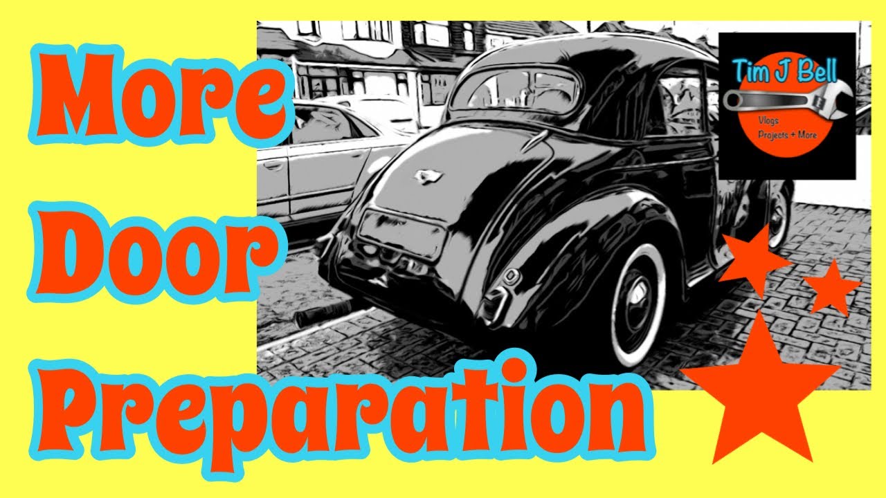 More Door Preparation #dailyvlog #morrisminor