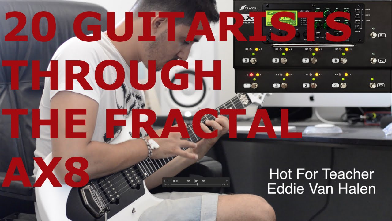 20 Guitarists Through The FRACTAL AX8