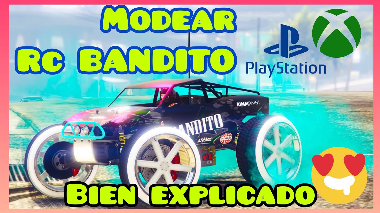 MODEAR RC BANDITO - PONER LLANTAS DE BENNYS - GLITCH - BIEN EXPLICADO - GTA 5 ONLINE - PS4 Xbox ONE