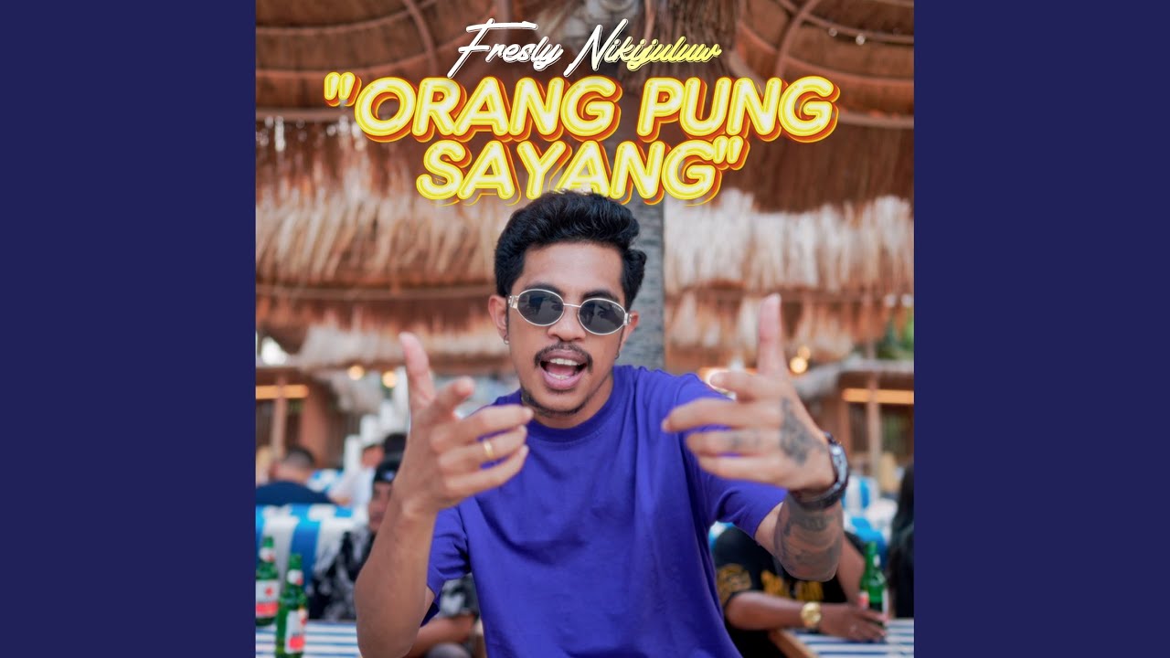 Orang Pung Sayang