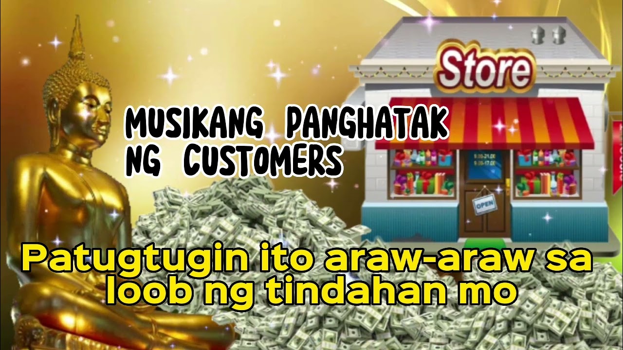 Dadami ang iyong Customers.Patugtugin lamang ito araw-araw | Attract Abundance777