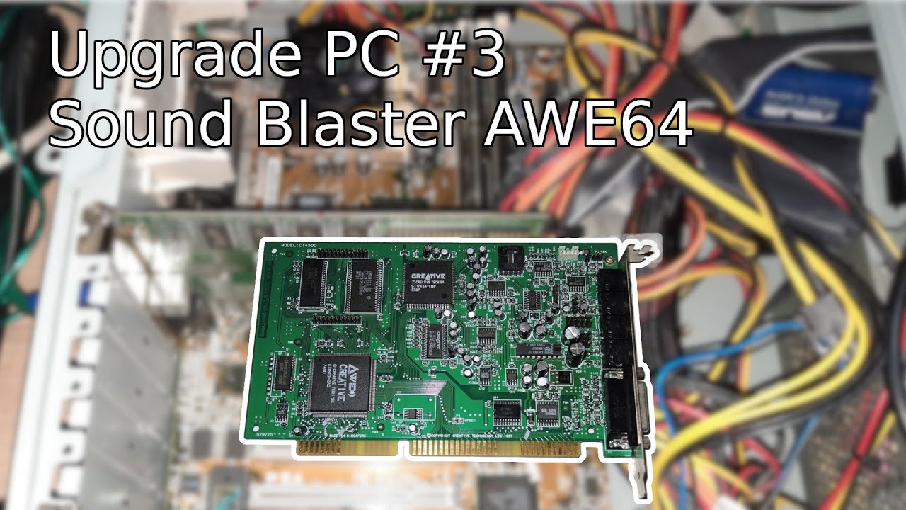 Upgrade PC #3 - Karta dźwiękowa SoundBlaster AWE64 (CT4500)