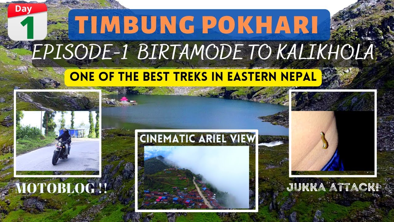 Birtamode to kalikhola jukka sanga Jogidai / Timbung pokhari day 1 episode 1/ Complete detail video.