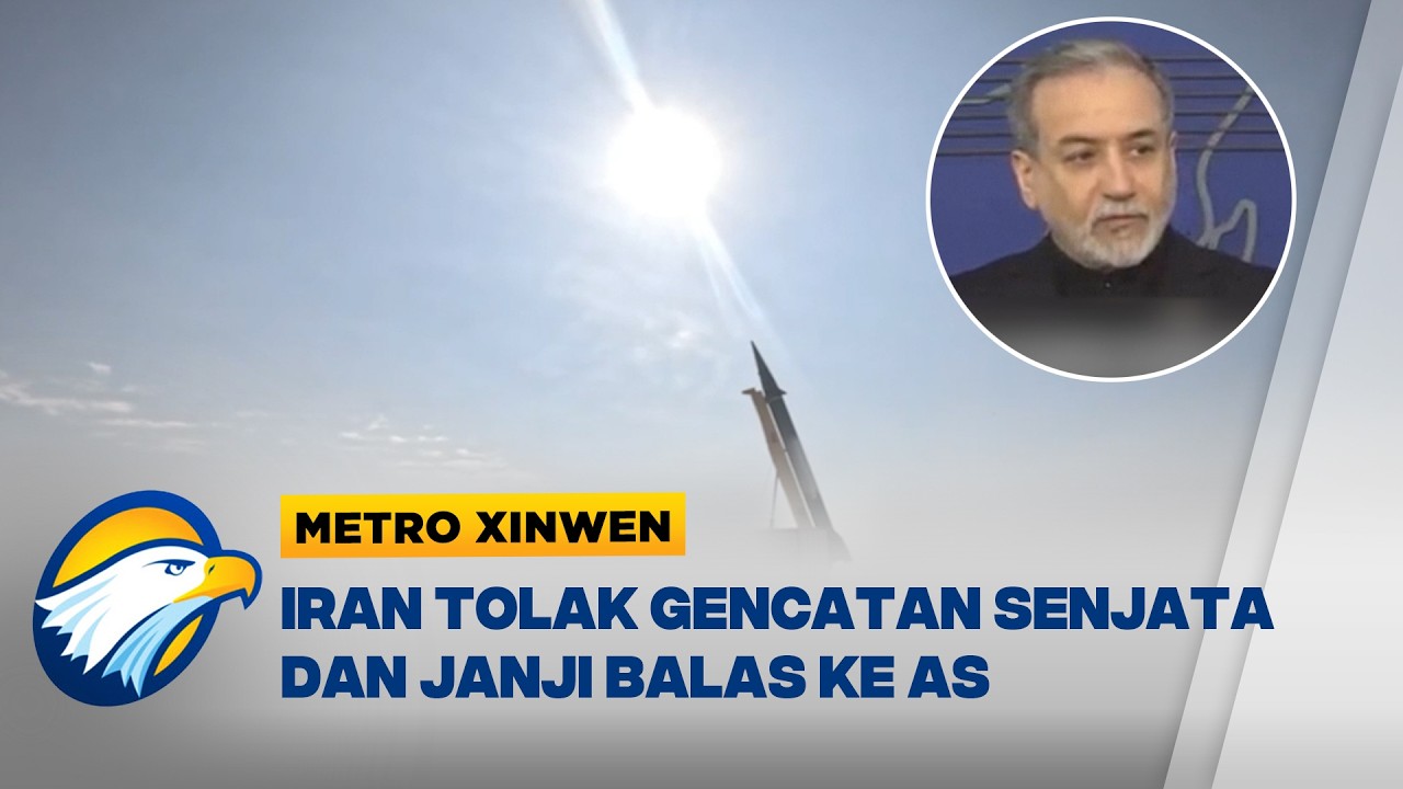 Metro Xinwen - Pemimpin Iran Tolak Gagasan Gencatan Senjata dan Janji Balasan ke Amerika