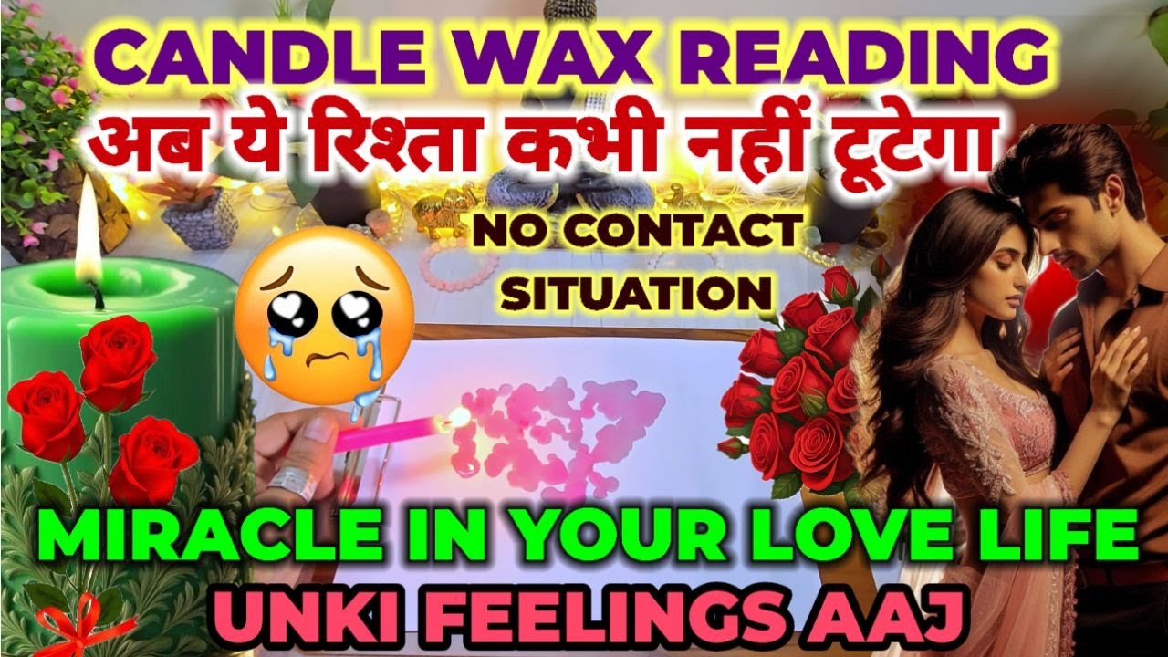 UNKI FEELINGS APKE LIYE❤️CANDLE WAX READING❤️ PICK A CARD - HINDI TAROT -SPIRIT GUIDES