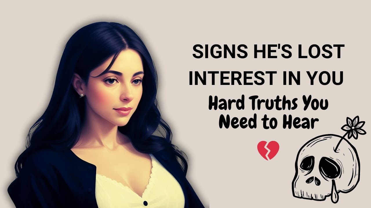 Signs He's Lost Interest in You Hard Truths You Need to Hear 💔🔍